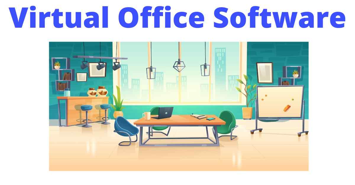 11+ Best Virtual Office Platforms For Hybrid & Remote Teams