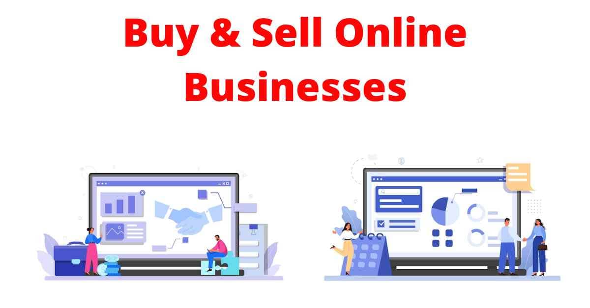 25 Best Marketplaces To Buy And Sell Online Businesses, Websites, SaaS ...